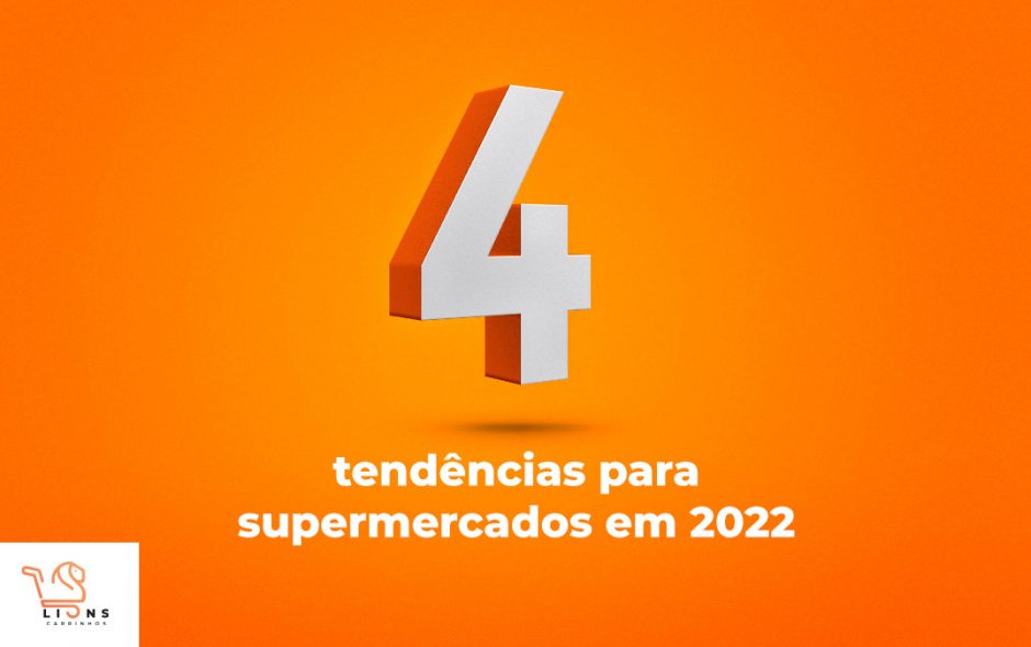 Quatro-tendencias-para-supermercados-em-2022